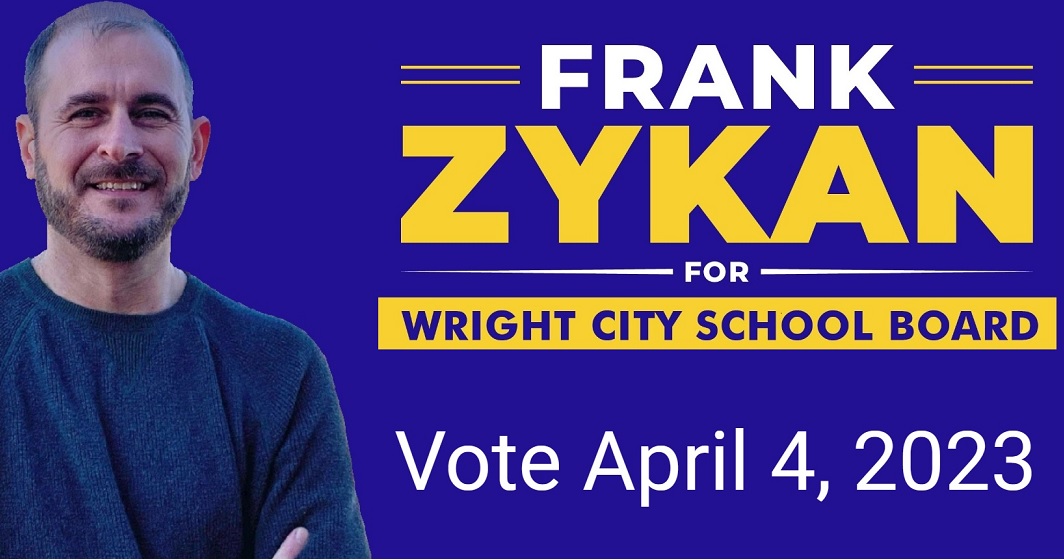 Frank Zykan For Wright City Board Of Education Frank Zykan